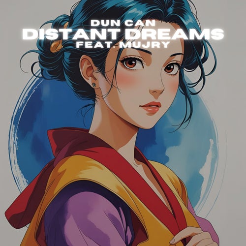 distant dreams (feat. Mujry)