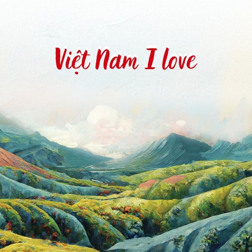 Việt Nam i love