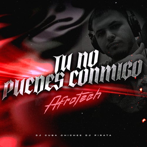 Tu No Puedes Conmigo (Afrotech)