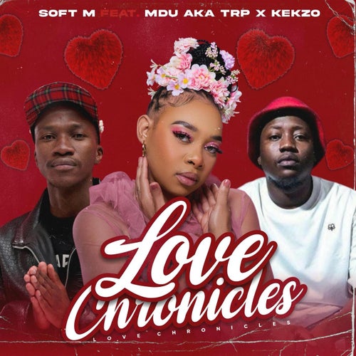 Love Chronicles (feat. MDU aka TRP & KEKZO)