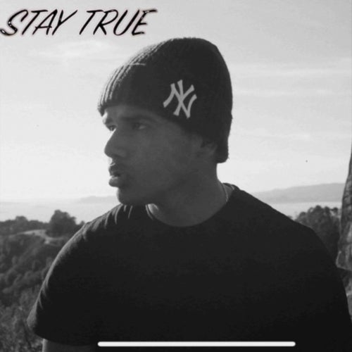 Stay True