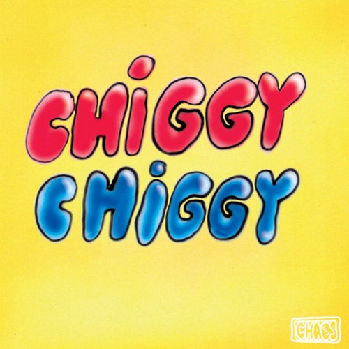 Chiggy Chiggy (Extended Mix)