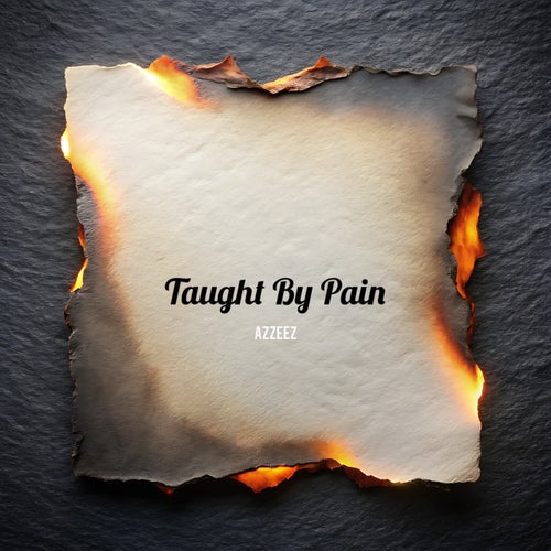 Taught by Pain