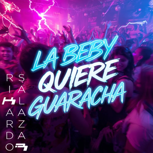 La beby quiere guaracha