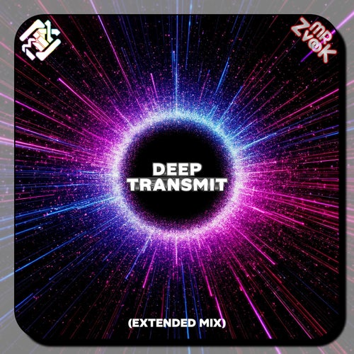 Deep Transmit (Extended Mix)