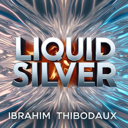 Liquid Silver