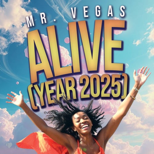 Alive (Year 2025)