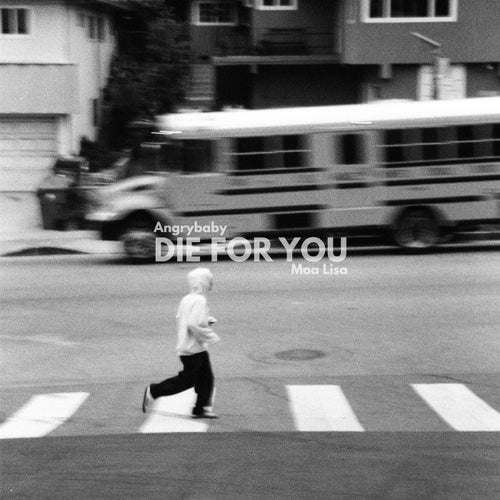 DIE FOR YOU (Extended)