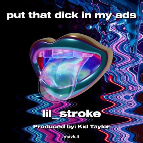 put that d*** in my ads
