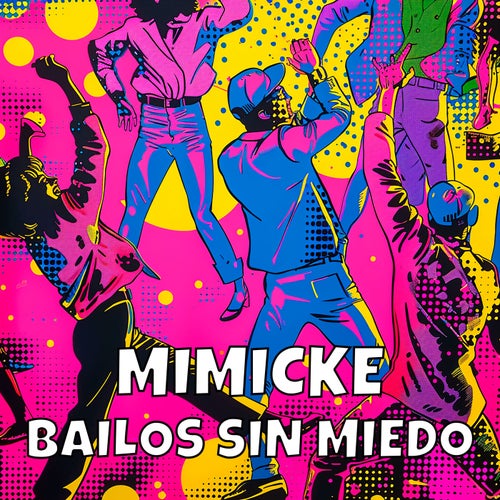 Bailos sin miedo