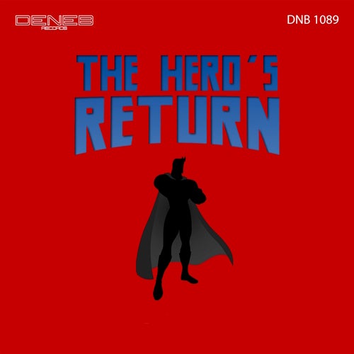 The Hero's Return