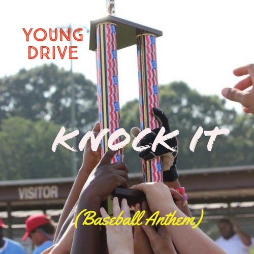 Knock It (Baseball Anthem)