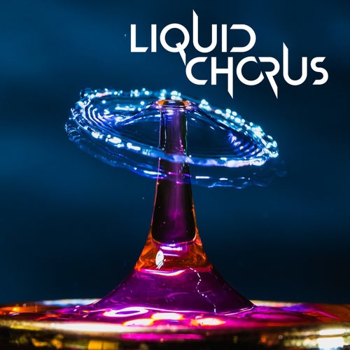 Liquid Chorus