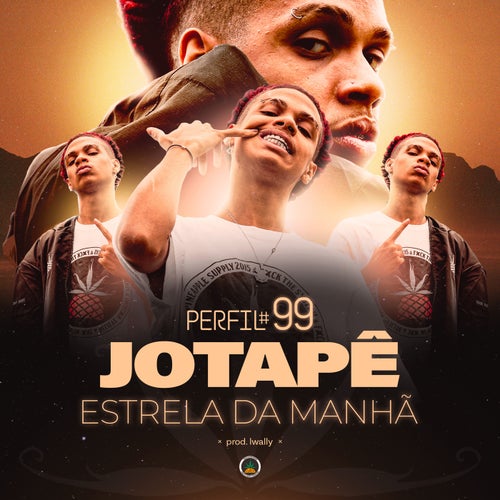 Perfil #99 - Estrela da Manhã