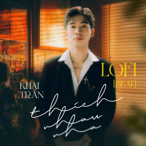 Thích Nhau Nha (Beat) (Lofi Mix)