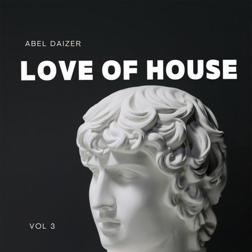 Love Of House, Vol. 3