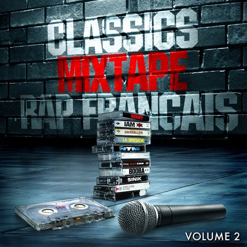 Classics Mix-tape Rap Francais 2