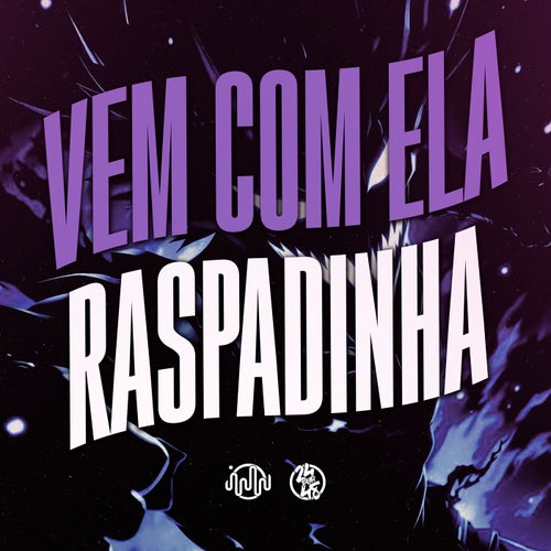 Vem Com Ela Raspadinha