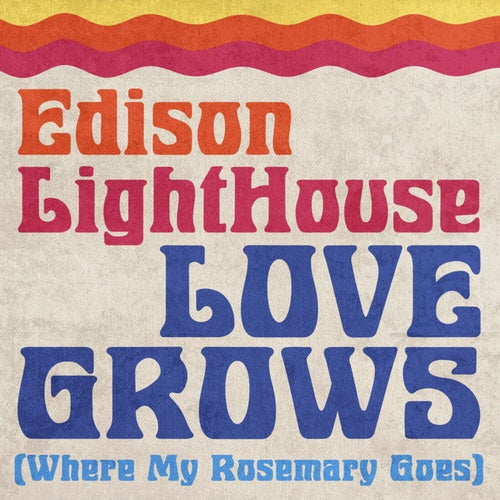 Love Grows (Where My Rosemary Goes) (Rerecorded)