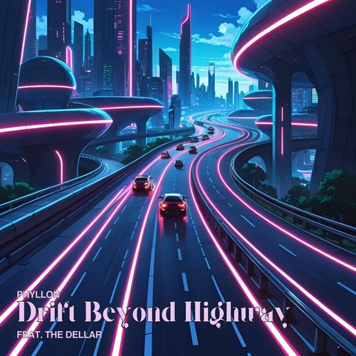 Drift Beyond Highway (feat. The Dellar)