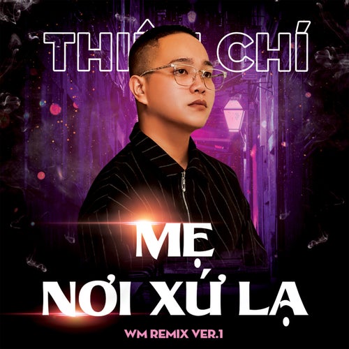 Mẹ! Nơi Xứ Lạ (WM Remix Beat Ver 1)