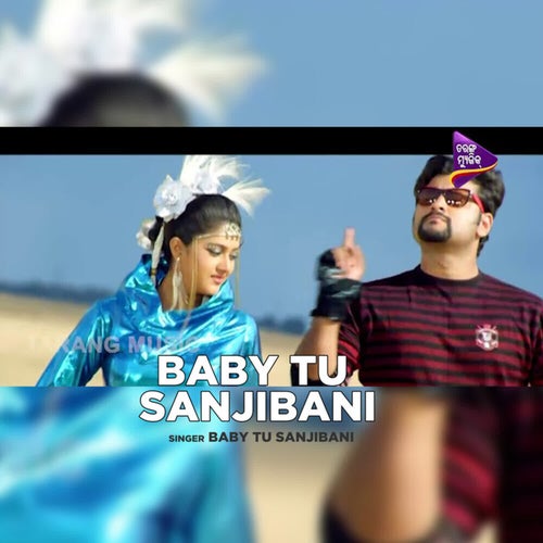 Baby Tu Sanjibani