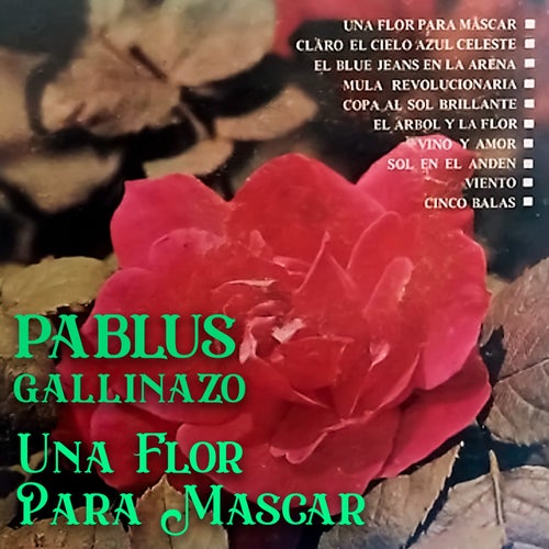 Una Flor para Mascar