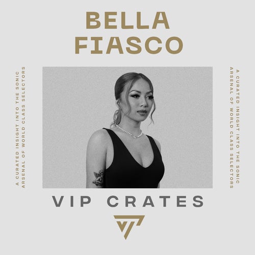 Bella Fiasco - VIP Crates Album Art