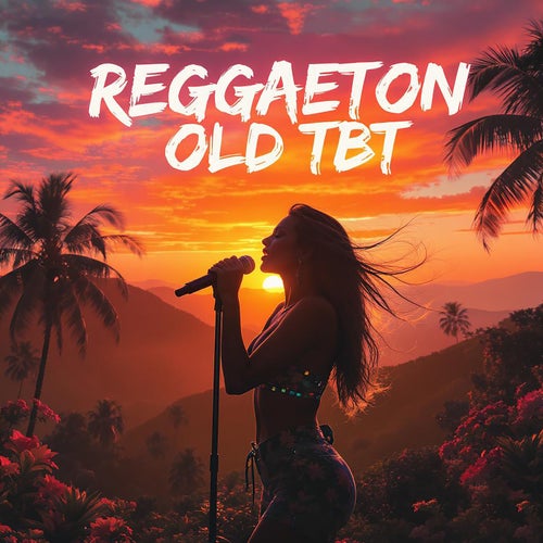 Reggaeton Old Tbt