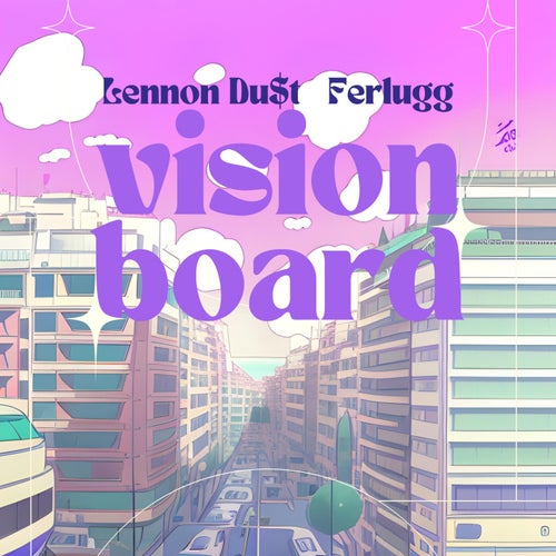 vision board (feat. Ferlugg)