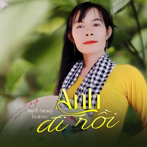 Anh Đi Rồi