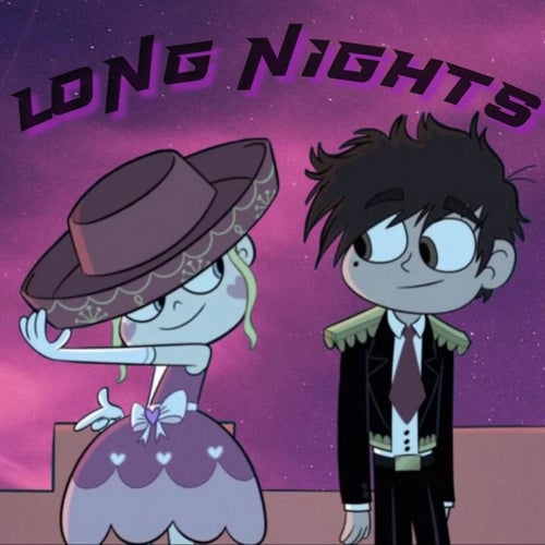 LONG NIGHTS