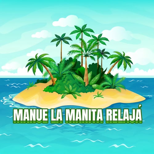 Manue La Manita Relajá