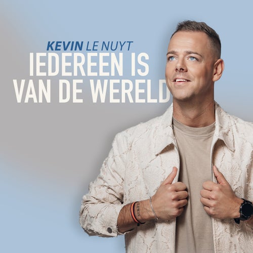 Iedereen Is Van De Wereld