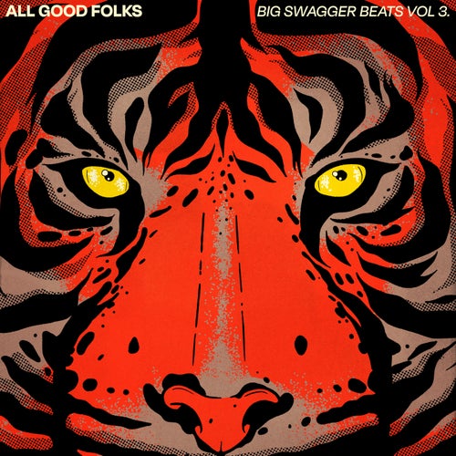 All Good Folks presents Big Swagger Beats 3