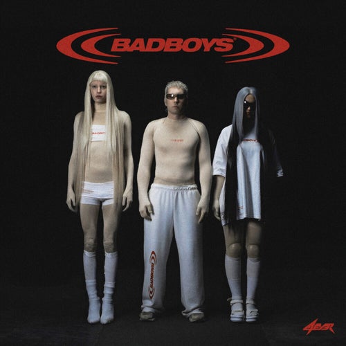BADBOYS