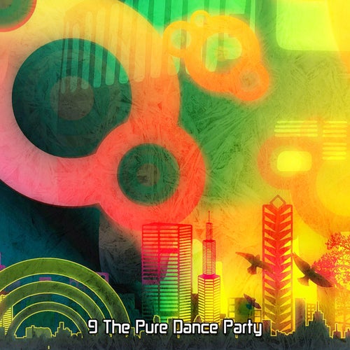 9 The Pure Dance Party