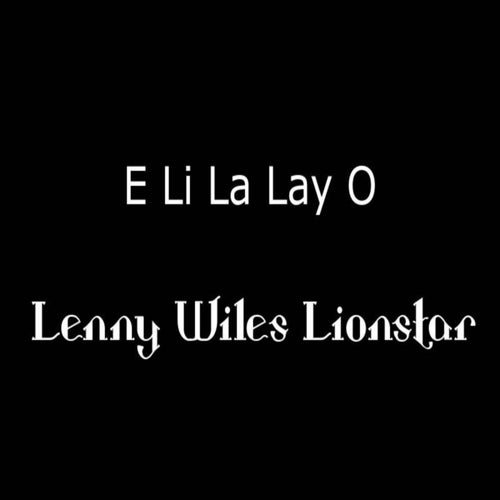 E Li La Lay O