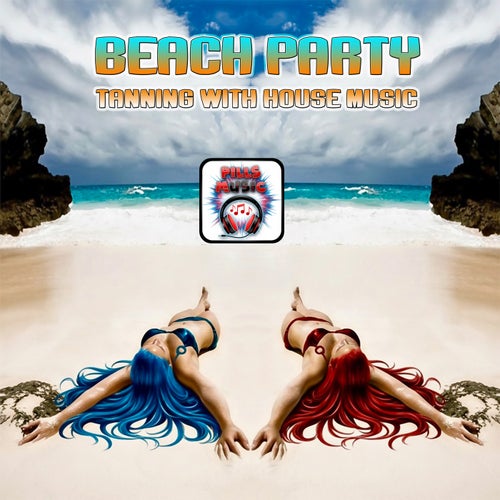 Beach Party (Tanning With House Music)