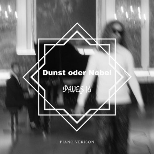 Dunst oder Nebel (Piano Version)