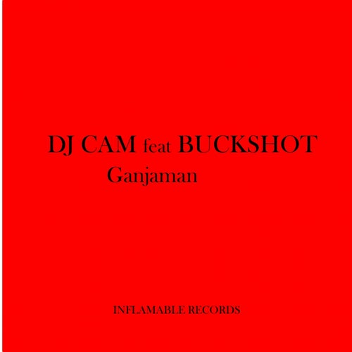 Ganjaman (feat. Buckshot)