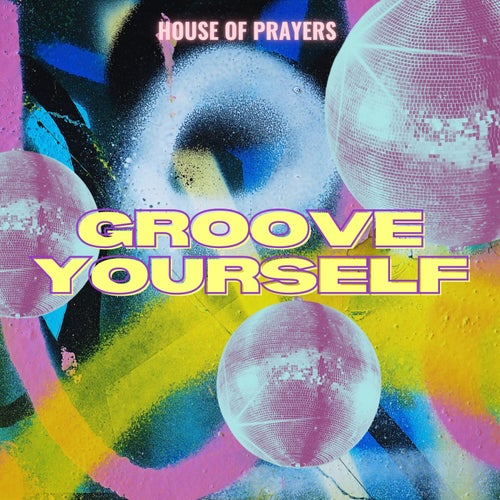 Groove Yourself  (Original Mix)