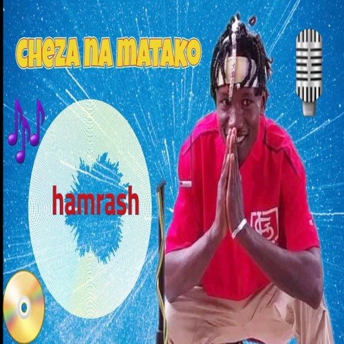 CHEZA NA MATAKO