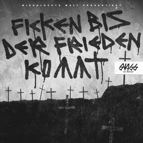 Ficken bis der Frieden kommt