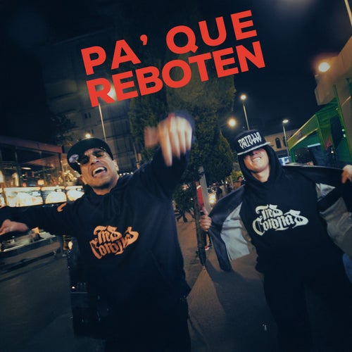 Pa' Que Reboten