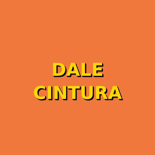 dale cintura