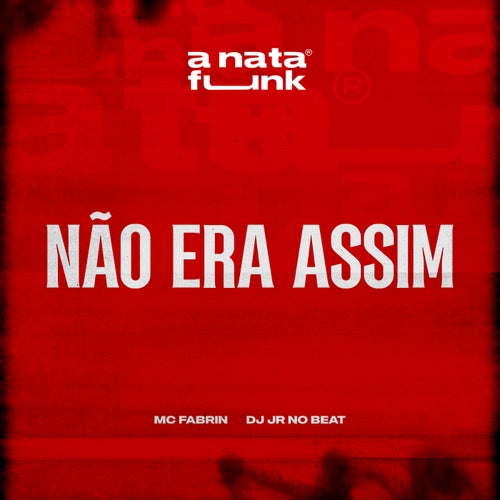 Não Era Assim