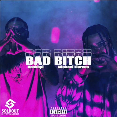 BAD BITCH