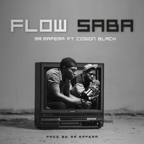 Flow saba (feat. Cosign Black)