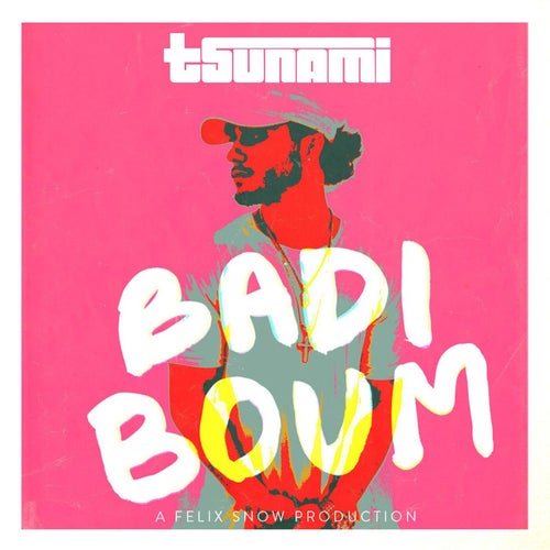 Badi Boum (feat. Tsunami)